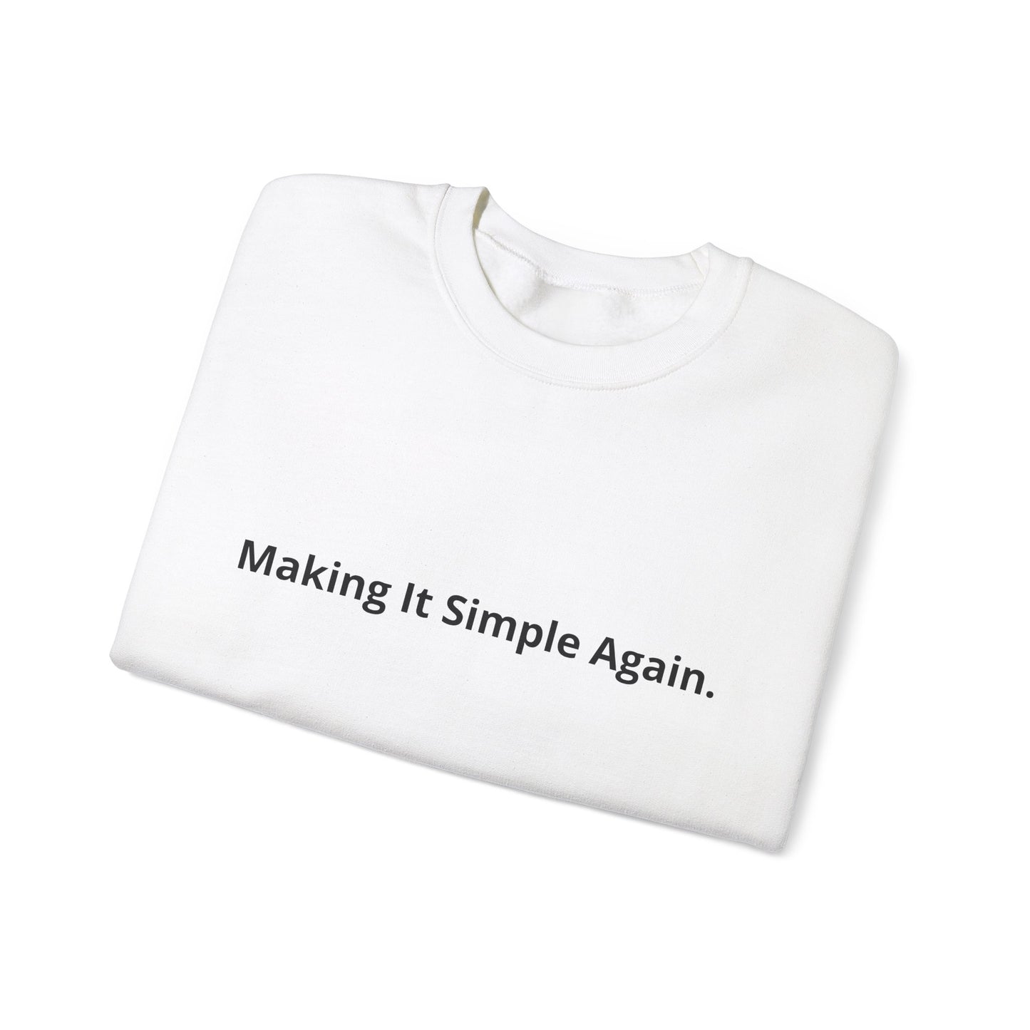 Unisex Heavy Blend™ Crewneck Sweatshirt - "Making It Simple Again"